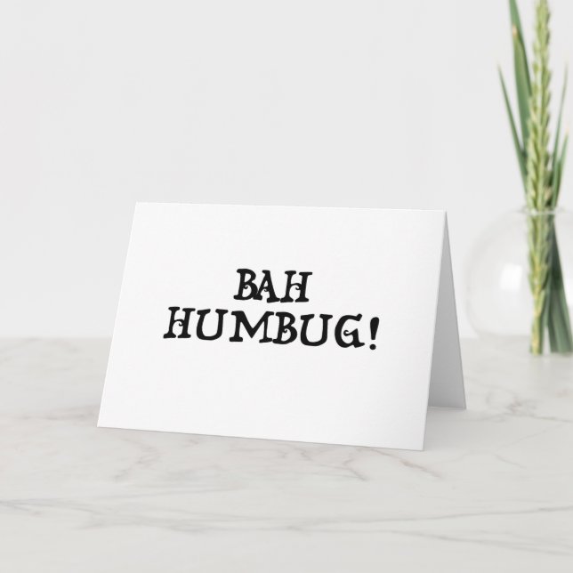 Bah Humbug, o cartão (Frente)