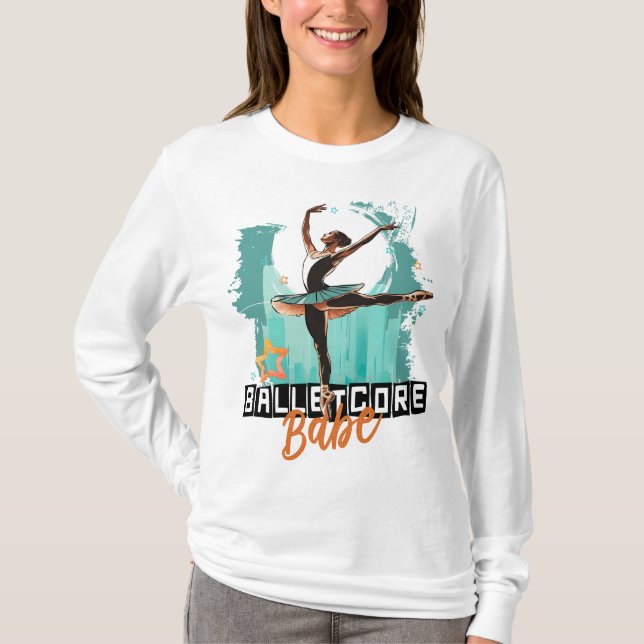 Balletcore Babe | Tutus e Dominação Total Camiseta (Frente)