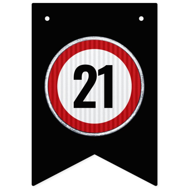 Bandeirinha 21st Birthday Speed Limit Sign - ANY AGE (Primeira Bandeira)