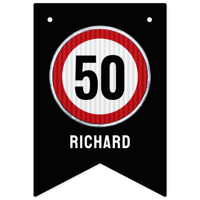 Bandeirinha 50th Birthday Speed Limit Sign CUSTOM AGE & NAME (Segunda Bandeira)