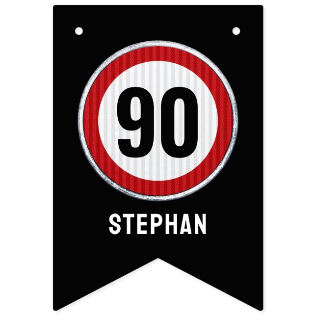 Bandeirinha 90th Birthday Speed Limit Sign CUSTOM AGE & NAME (Terceira bandeira)