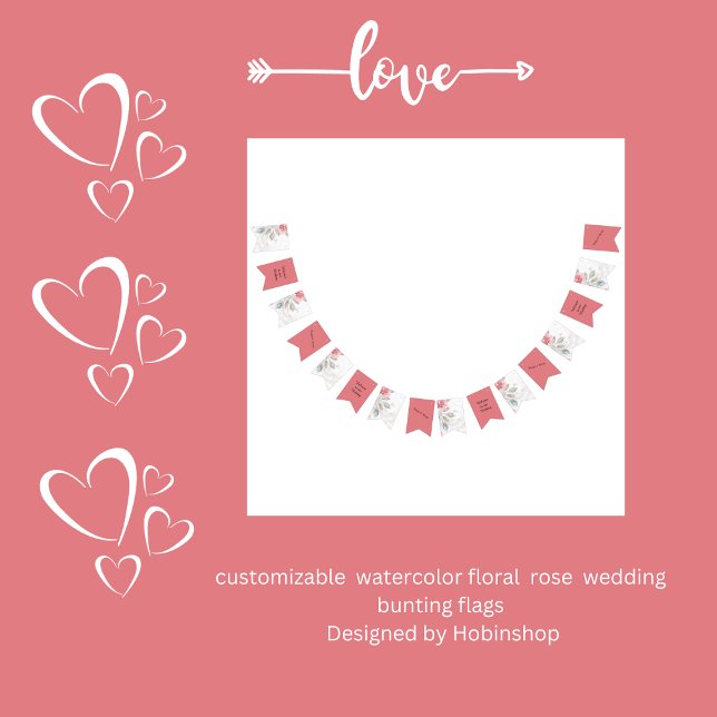 Bandeirinha Casamento moderno de Rosa de pincel de Abstrato e  (customizable  watercolor floral  rose  wedding bunting flags
 Designed by Hobinshop)