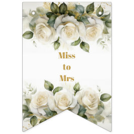 Bandeirinha Chuva de Noiva Rosas Brancas Miss to Mrs