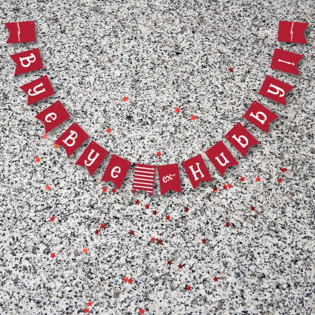 Bandeirinha Comemoração do Divorce Party Ex Hubby Início da Em (Add these Bye Bye Ex Hubby bunting flags to your divorce party decor for a truly festive event! )