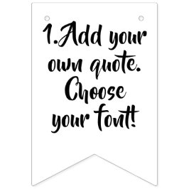 Bandeirinha Faça sua própria citação modelo personalizada