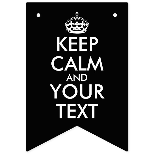 Bandeirinha Fique calma e continue - Crie o seu (Primeira Bandeira)