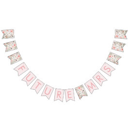 Bandeirinha Flores selvagens Futuro Sra. Bridal Bunting Banner