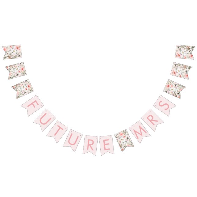 Bandeirinha Flores selvagens Futuro Sra. Bridal Bunting Banner (Todos)