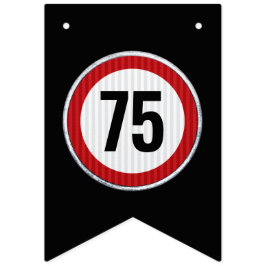 Bandeirinha Placa de limite de velocidade de 75 anos de idade