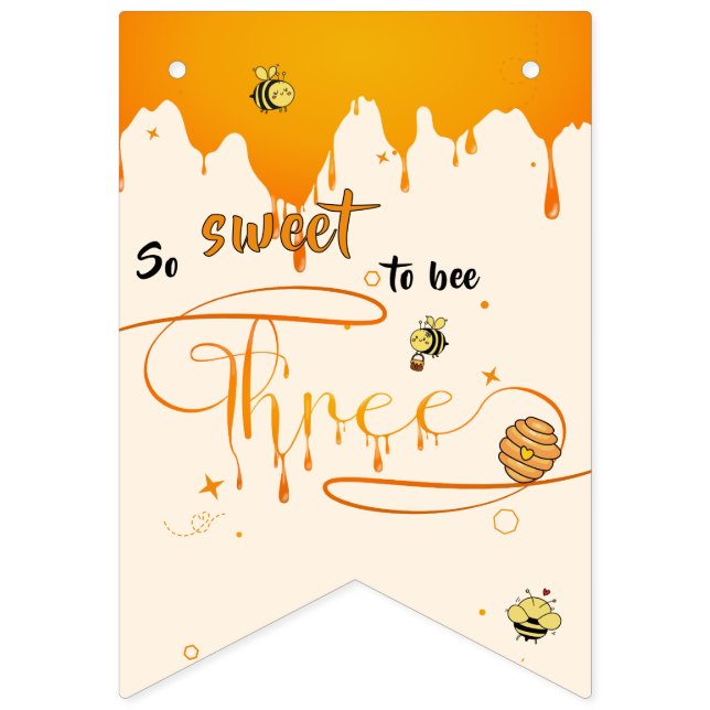 Bandeirinha So Sweet To Bee Three Cute Honey Bee 3rd Birthday (Primeira Bandeira)