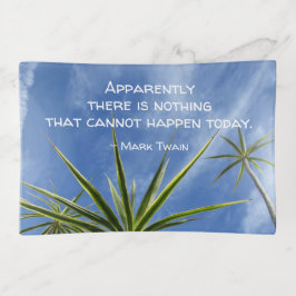 Bandejas Twain Cita Nada que não possa acontecer hoje