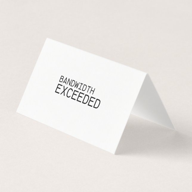 Bandwidth Exceeded | Professional Thank You Note  (Frente)