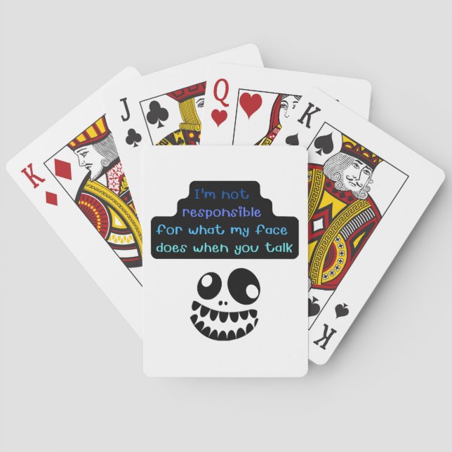 Baralho Eu não sou responsável pelo que meu rosto faz quan (Verso)
