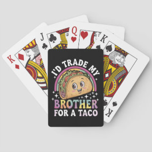Baralho Eu Trocaria Meu Irmão Por Um Taco Cinco De Maio