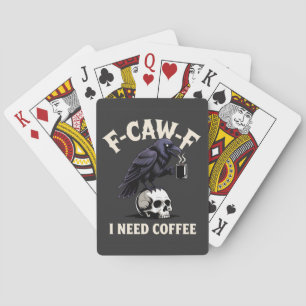 Baralho F-Caw-F I Preciso De Recursos De Café Crow Raven E