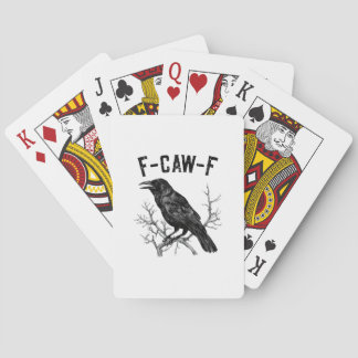 Baralho Funny F-Caw-F Crow Bird Raven Men Women