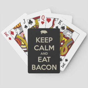 Baralho Mantenha calmo e coma o bacon