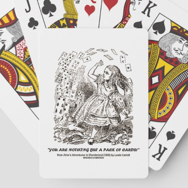 Baralho Nada Mais Do Que Um Pacote De Cartões Maravilha Jo (Let your wry Wonderland side shine with these "You Are Nothing But A Pack Of Cards" playing cards)