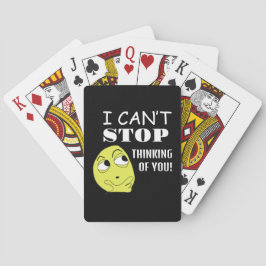 Baralho não consigo parar de pensar em você