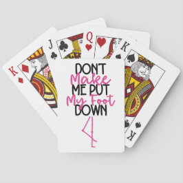 Baralho Não me obrigues a abaixar o pé - Flamingo