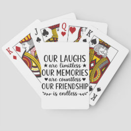 Baralho Our Laughs Are Limitless Friendship Quote
