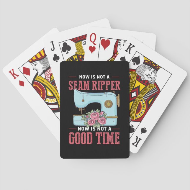 Baralho Quilter Gift | Now Is Not A Good Time (Verso)