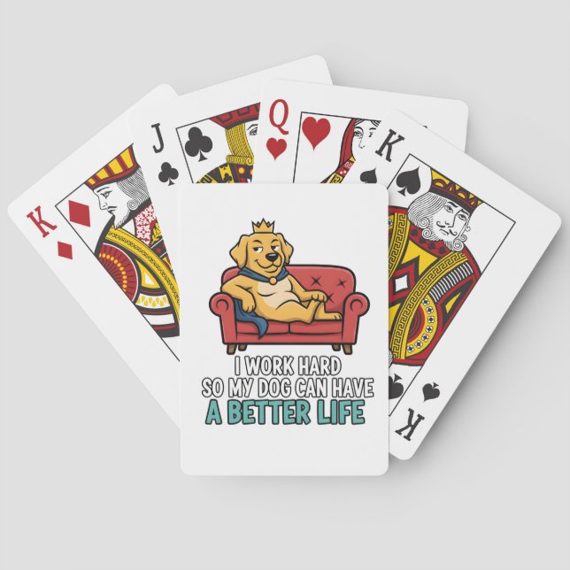 Baralho Spoiled Dog King Funny Quote Illustration (Verso)