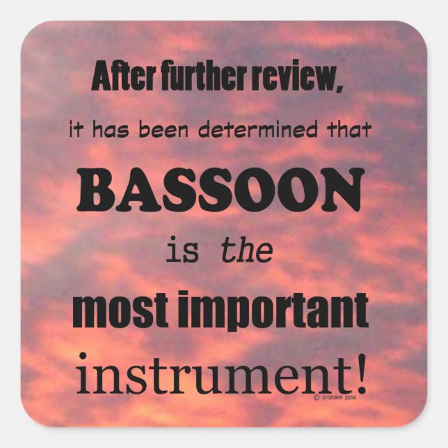 Bassoon Mais Importante Adesivo Quadrado de Instru (Frente)