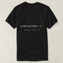 Bateria Baixa Socialmente | Camiseta de Citação En