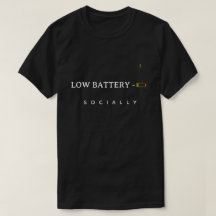 Bateria Baixa Socialmente | Camiseta de Citação En
