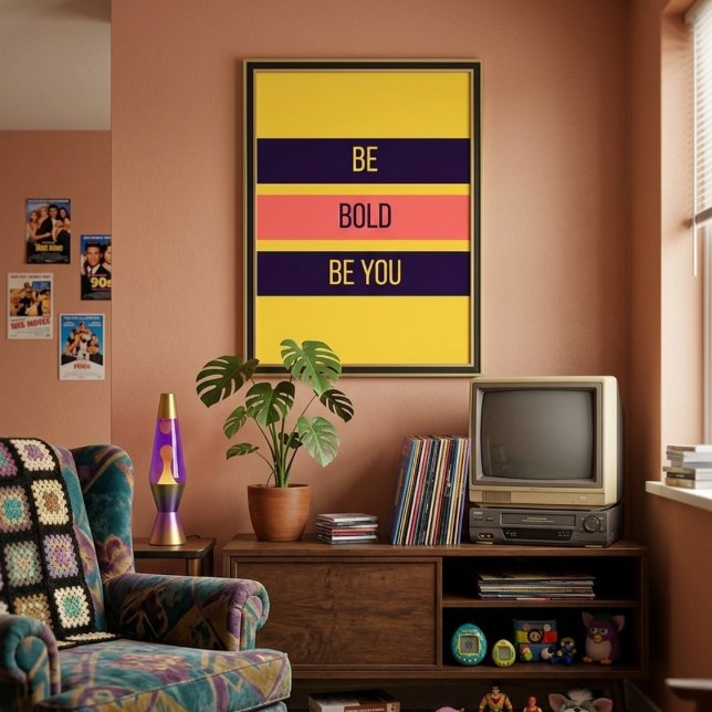Be Bold — 90s Maximalist Poster | Retro Bdrm (Criador carregado)