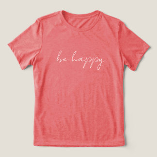 'be happy' Clean Modern Positive Comfortable Gift