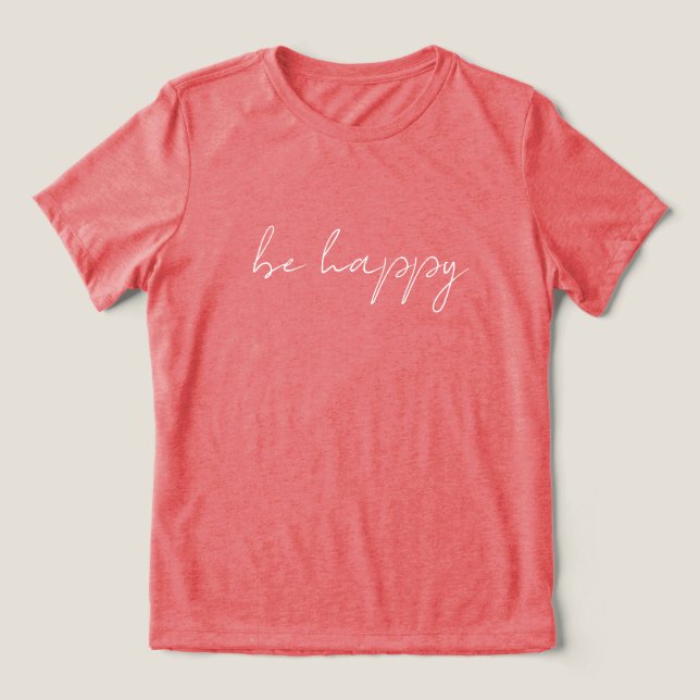 'be happy' Clean Modern Positive Comfortable Gift  (Design frontal)