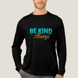 Be Kind Always – Inspirational Motivational Quote 