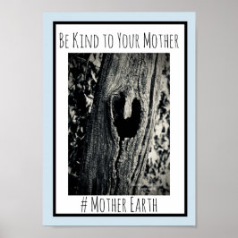 Be Kind to Your Mother Poster