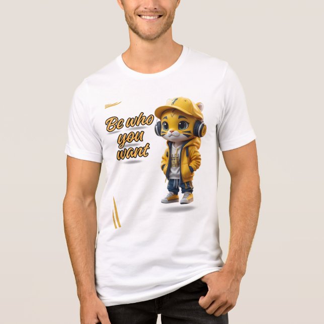 BE WHO YOU WANT” Inspirational Adult T-Shirt  Mo (Frente)