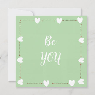 Be You Card – Green Self Love Inspirational Card