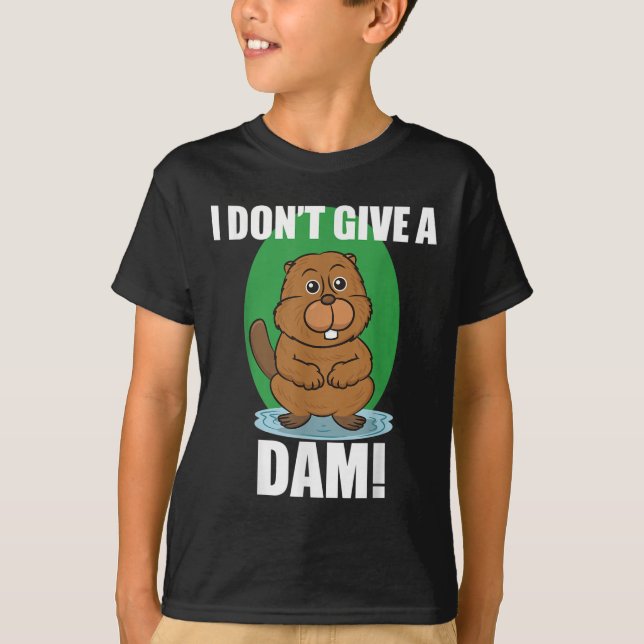 Beaver Eu Não Dou Uma Barragem - Camisa De Cotação (Frente)