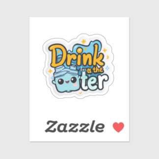 Beba o adesivo Água limpa | Engraçado Hidratação R