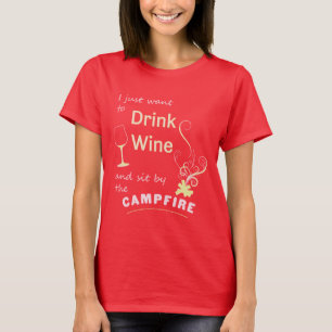 Beba Vinho & Site por Fogueira de Camping Camiseta