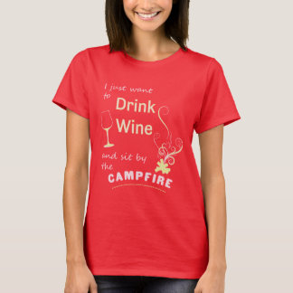 Beba Vinho & Site por Fogueira de Camping Camiseta