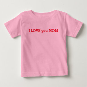 Bebê Amo a camiseta da mãe para crianças
