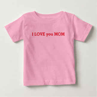 Bebê Amo a camiseta da mãe para crianças