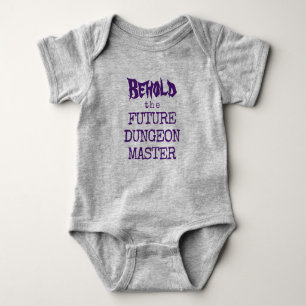 Bebê Body Camisa 'Behold the Future Dungeon Master