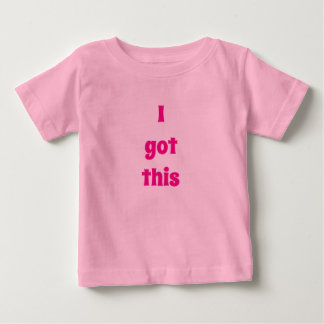 Bebê Camiseta rosa para menina pequena EU TENHO ISSO