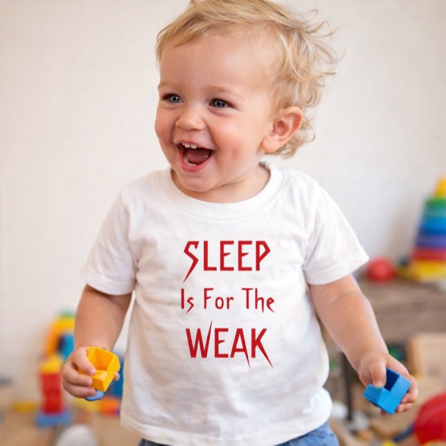 Bebê Camiseta Sono é Para os Fracos (Criador carregado)