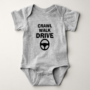 Bebê CRAWL WALK DRIVE body engraçado para recém-nascido