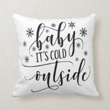 Bebê Está Frio Lá Fora Almofada de Caligrafia