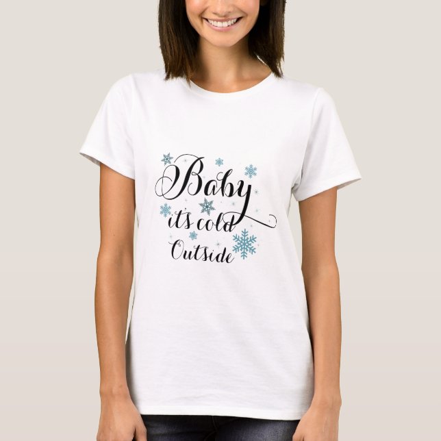 bebê está frio lá fora camiseta de natal (Frente)