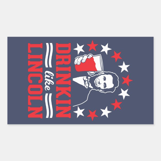 BEBENDO COMO LINCOLN - Adesivos Engraçados (Frente)